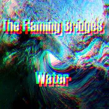The Flaming Bridges