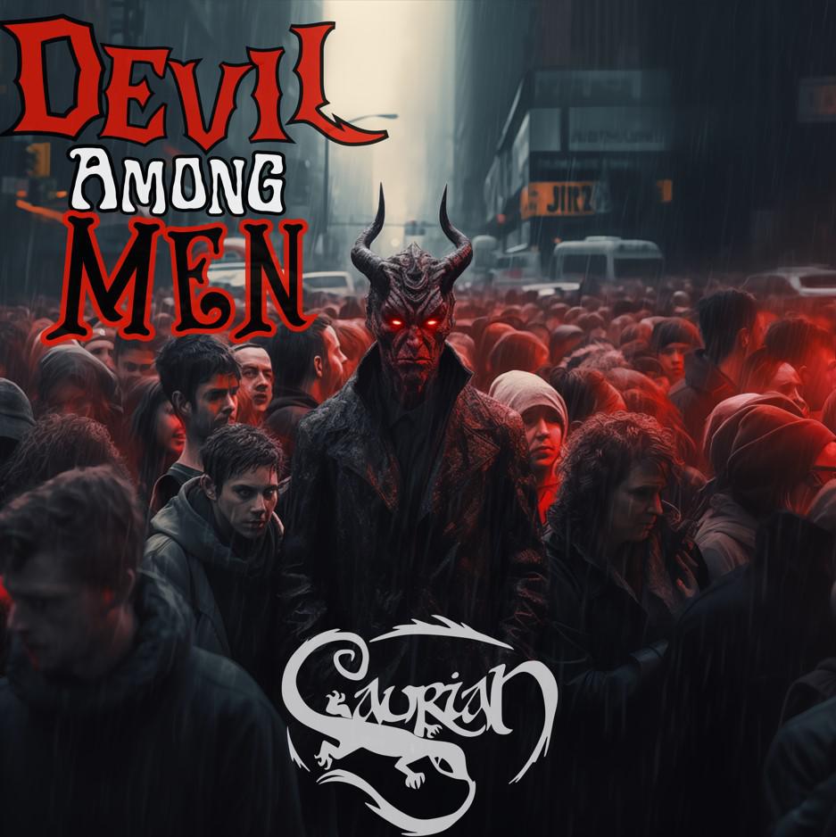 Saurian Release Gritty Rock Track 'Devil Among Men'