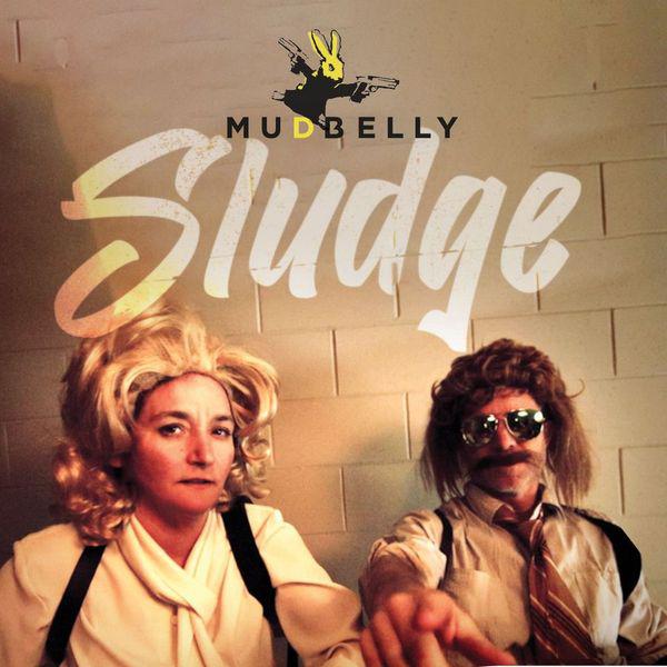 Indie rockers MudBelly’s catchy new single 'Sludge' ushers in a thumping new sub-genre of rock