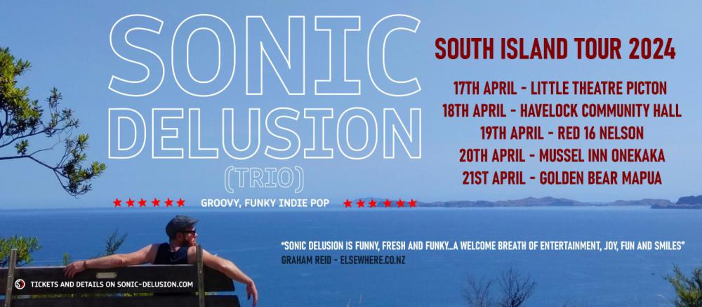Sonic Delusion Announce South Island Tour - Click For Full Story
