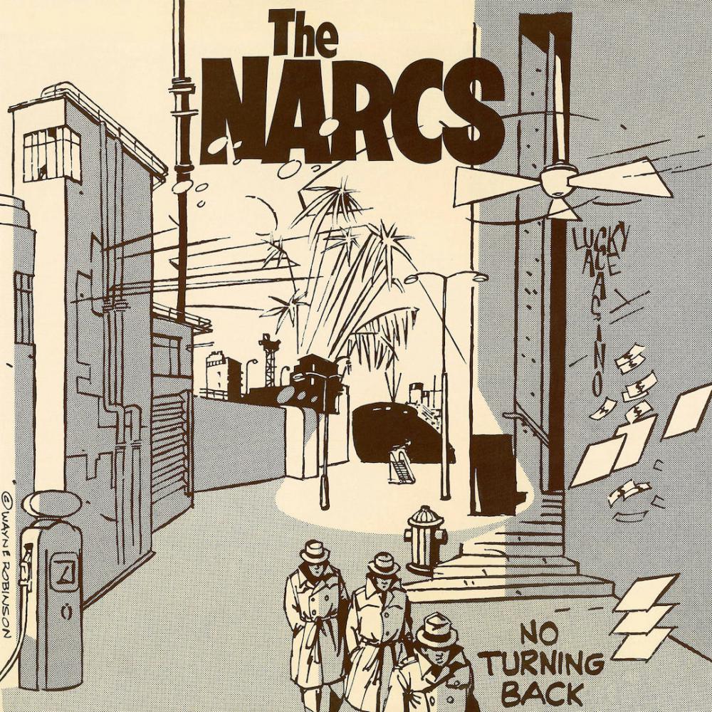 The Narcs Share Digital Release of 1983 'No Turning Back' EP - Click For Full Story