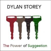 Dylan Storey - The Power of Suggestion EP