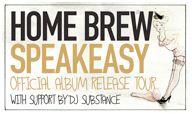 The Home Brew Speakeasy Tour Hits The Road In July
