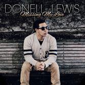 Donell Lewis To Release Missing My Love EP
