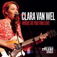 NZ's Got Talent Winner Clara Van Wel to Release Single 'Where Do You Find Love'