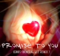 Kings 'Promise to you' General Lee Remix