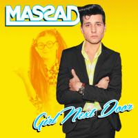 Massad - Girl Next Door - new single