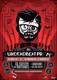 Sal Valentine Presents - The Undeadbeat Prom Auckland