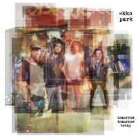 Ekko Park Release Debut Album Tomorrow Tomorrow Today