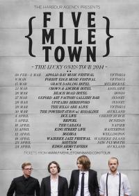 Five Mile Town - New Zealand Tour