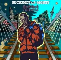 P-Money x Buckshot: ‘BackPack Travels’ Album & Merch Out Today!