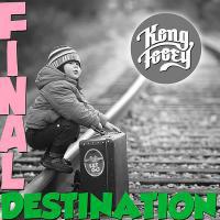 Kong Fooey 'Final Destination'