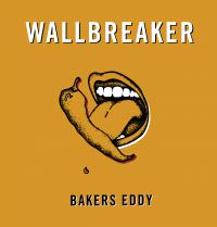 Bakers Eddy release 'Wallbreaker'