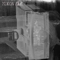 Yukon Era: Consume + Scratch EP
