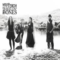 Miss Peach and the Travellin' Bones - 'Sand'