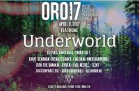 Electronic and Hip Hop legends join UK’s Underworld for Oro ‘17 