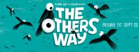 The Others Way Festival Announce Second Line Up + Adds Venues
