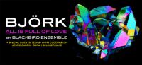 Blackbird Ensemble announces a new show in honour of Bjork