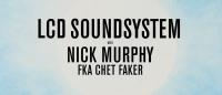LCD Soundsystem With Nick Murphy (FKA Chet Faker) Announce NZ Show This Summer - Feb 2018