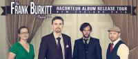 The Frank Burkitt Band – Raconteur Tour Announced