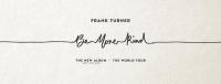 Frank Turner - Be More Kind - World Tour - New Zealand