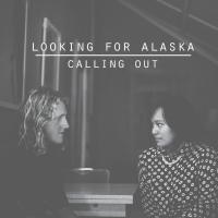 Looking For Alaska Release New Single