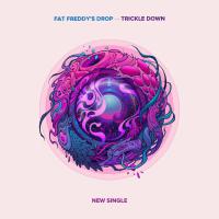 Fat Freddy's Drop Announce New Music 'Trickle Down' Release Day