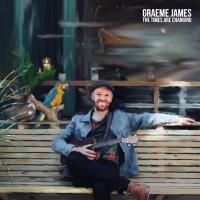 Graeme James - 'The Times Are Changing'