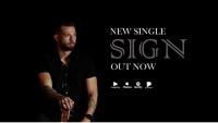 Sam Bartells Releases Follow Up Single 'Sign'
