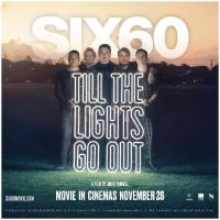 Rescheduled: 'Six60: Till the Lights Go Out' in cinemas November 26, 2020
