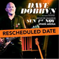 Dave Dobbyn Live at the Cauldron, Spark Arena New Date Announced