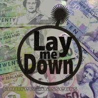 New Single 'Lay Me Down' by Andrew Masseurs