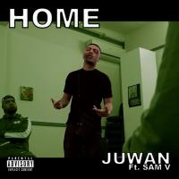 Juwan Releases 'Home' Feat. Sam V