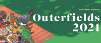 Outerfields2021 Timetable announced - LAIIKA and DJ Benny Salvador added to line up