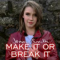 Jenni Smith to Release Debut Single 'Make It or Break It' on 5 March