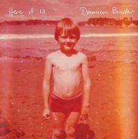 Damien Binder releases the clip for his new single 'Here It Is'