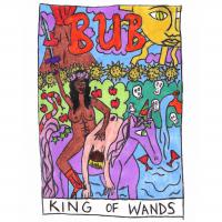 Bub Releasing Single and Video for 'King of Wands' on 21 April