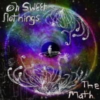 Oh Sweet Nothings Announce 'The Math' Debut Album Release