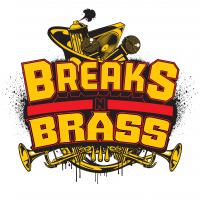 Breaks n’ Brass - A Star-Studded RnB Hip Hop Live Spectacular