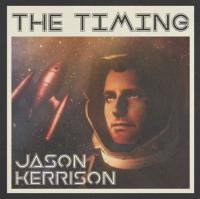 Jason Kerrison Shares New Single 'The Timing'