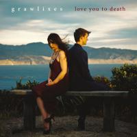 Grawlixes Release 'Love You To Death' Album
