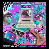 New album from Sweet Mix Kids