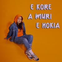 New Release from Paige 'E Kore a Muri e Hokia / Too Much to H8'