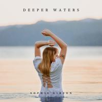 New Track from Sophie Gibson - 'Deeper Waters'