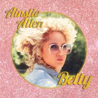 Ainslie Allen announces debut album 'Betty' to be released November 19 & Tour dates announced