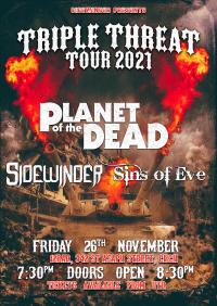 Triple Threat Tour 2021: Wellington Rock Bands Planet Of The Dead & Sidewinder Announce Christchurch Show with Locals Sins Of Eve