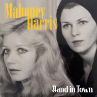 Mahoney Harris 'Band in Town' - New Single out December 3rd, 2021
