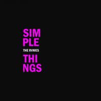 The RVMES Drop New Album Simple Things & Announce Tour Dates