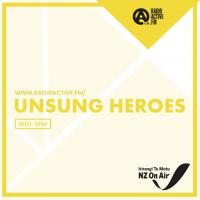 RadioActive.FM Present: Unsung Heroes - Season One