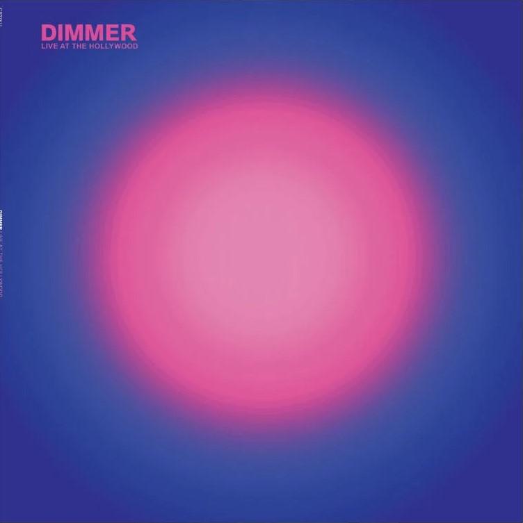 Announcing 'Dimmer - Live At The Hollywood' - Available 27 October 2023